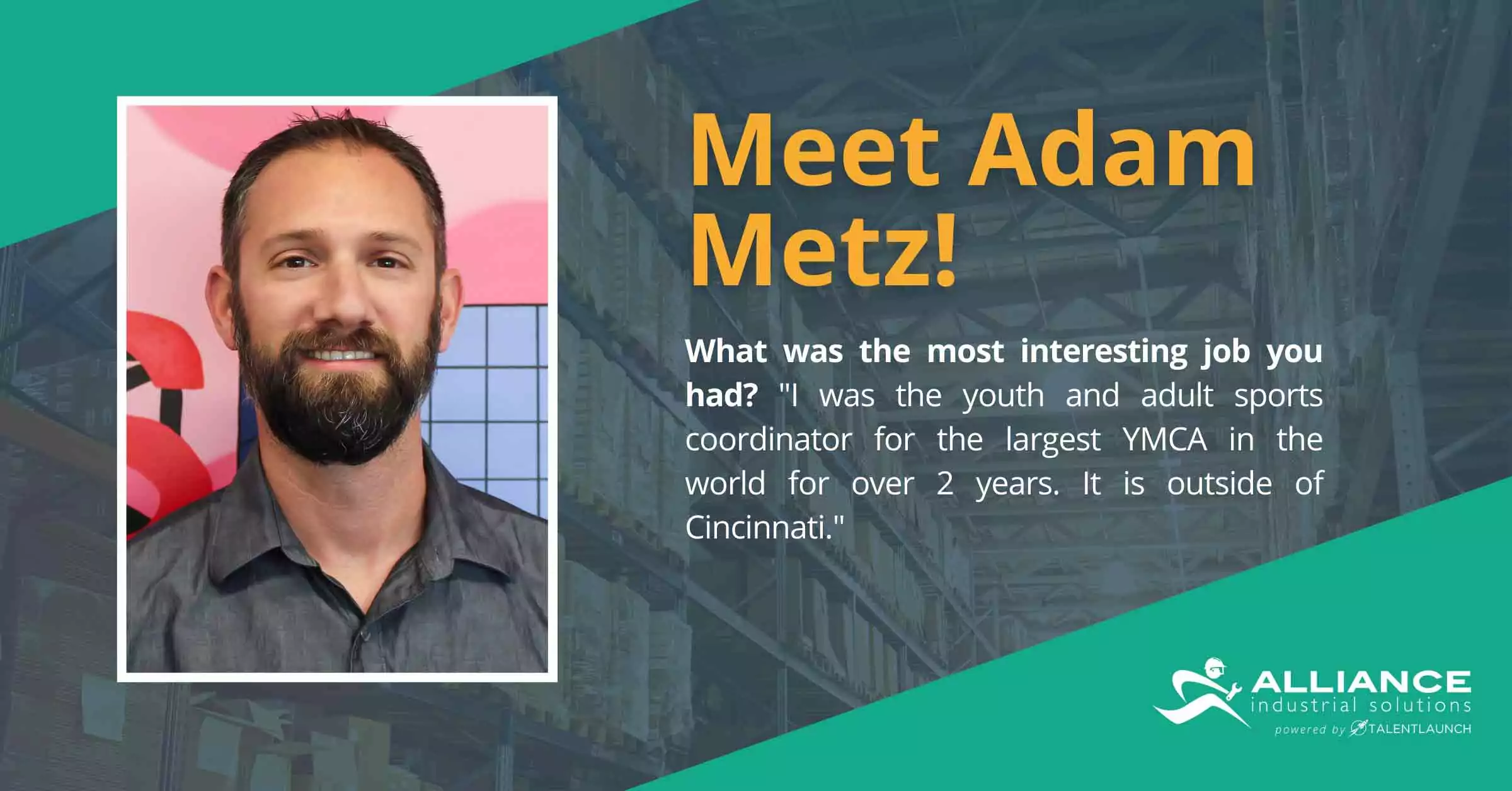 AIS Employee Spotlight, Adam Metz is a Senior Account Manager with Alliance Industrial